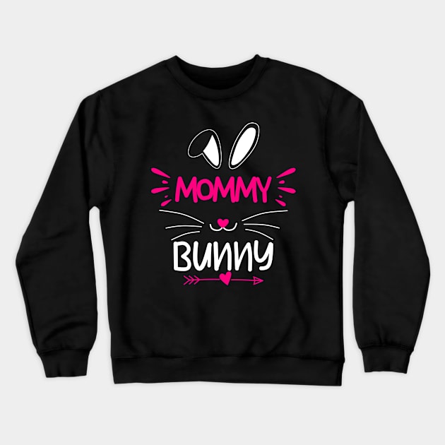 Mommy Bunny, Mama Bunny, Bunny Mom,Easter Mommy Bunny, Bunny mama, Baby Bunny. Crewneck Sweatshirt by Motivation sayings 